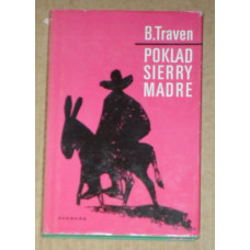 Bruno Traven - Poklad Sierry Madre