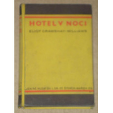 Eliot Crawshay - Williams - Hotel v noci