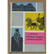 Emile Gaboriau - Případ vdovy Lerougeové - s obalem