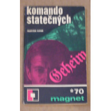 František Kavan - Komando statečných