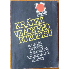 František Kšajt a kol. - Krádež vzácného rukopisu a další