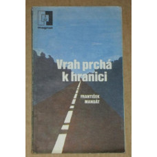 František Mandát - Vrah prchá k hranici