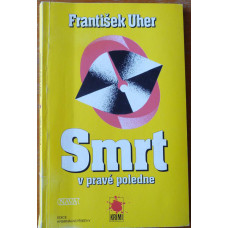 František Uher - Smrt čeká všude