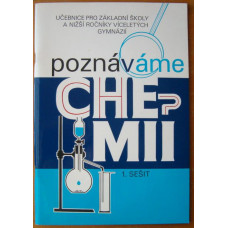 Hana Čtrnáctová a kol. - Poznáváme chemii