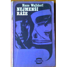 Hans Walldorf - Nejmensší ráže