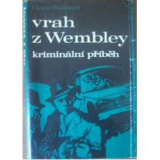 Hans Walldorf - vrah z Wembley