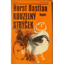 Horst Bastian - Kouzelný stýček