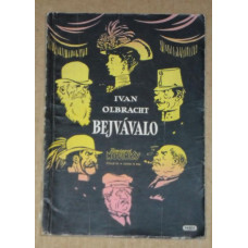 Ivan Olbracht - Bejvávalo