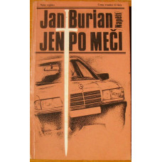 Jan Burian - Jen po meči, 1986