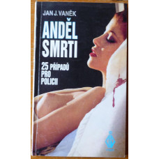 Jan J. Vaněk - Anděl smrti