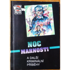 Jan J. Vaněk a kol. - Noc Marnosti