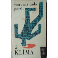 Jan Klíma - Smrt má ráda poezii