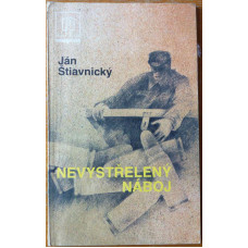 Jan Šťávnický - Nevystřelený náboj