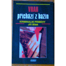 Jiří Bílek - Vrah přichází z bažin