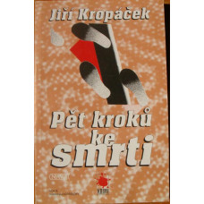 Jiří Kropáček - Pět kroků ke smrti, 1995