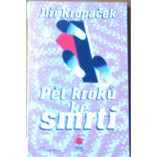 JIří Kropáček - Pět kroků ke smrti