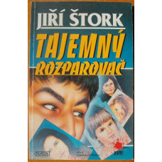 Jiří Štork - Tajemný rozparovač