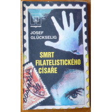 Josef Glückselig - Smrt filatelistického císaře