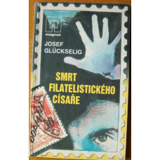 Josef Glüskselig - Smrt filatelistického císaře