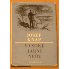 Josef Knap - Vysoké jarní nebe