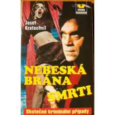 Josef Kratochvíl - Nebeská brána smrti