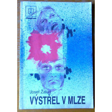 Josef Žalud - Svědek v mlze