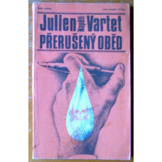 Julien Varlet - Přerušený oběd