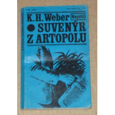 K. H. Weber - Suvenýr z artopolu