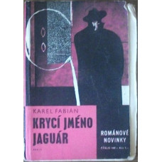 Karel Fabián - Krycí jméno Jaguár