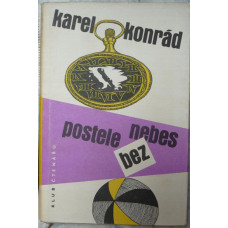 Karel Konrád - Postele bez nebes - vydáno v roce 1960