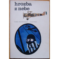 Karel Vrchovecký - Hrozba z nebe