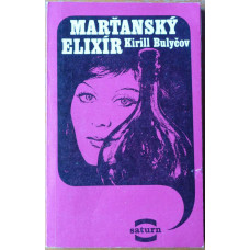 Kirril Bulyčov - Marťanský elixír