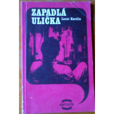 Lazar Karelin - Zapadlá ulička