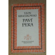 Leon Kruczkowski - Paví pera