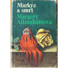 Margery Allinghamová - Markýz a smrt