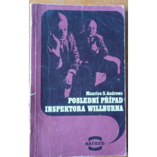 Maurice S. Andrews - Poslední případ ins. Willburna 1972