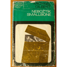 Michael Gilbert - Nebožtík Smallbone