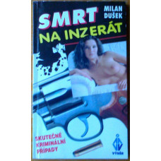 Milan Dušek - Smrt na inzerát