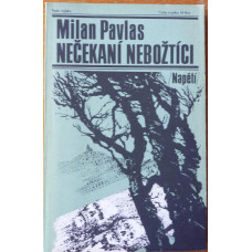 Milan Pavlas - Nečekaní nebožtíci