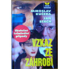 MIroslav Kučera - Vzkaz ze Záhrobí