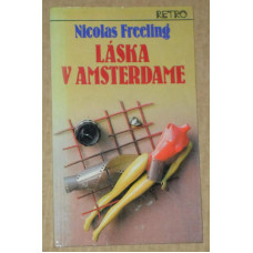 Nicolas Freeling - Láska v Amsterdame