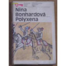 Nina Bonhardová - Polyxena