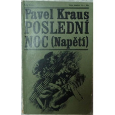 Pavel Kraus - Poslední noc