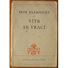 Petr Jilemnický - Vítr se vrací - vydání z roku 1948