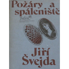 Jiří Švejda - Požáry a spáleniště