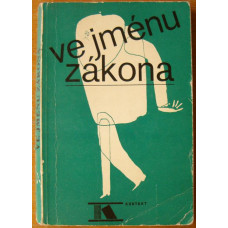 R. Austin Freeman a kol., - Ve jménu zákona