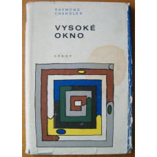 Raymond Chandler - Vysoké okno