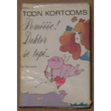 Toon Kortooms - Pomóóóc! Doktor se topí...