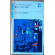 Ulrich Becher - Williamovo ex - casino - vydání z roku 1977