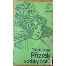 Václav Švarc - Přízrak s otisky prstů